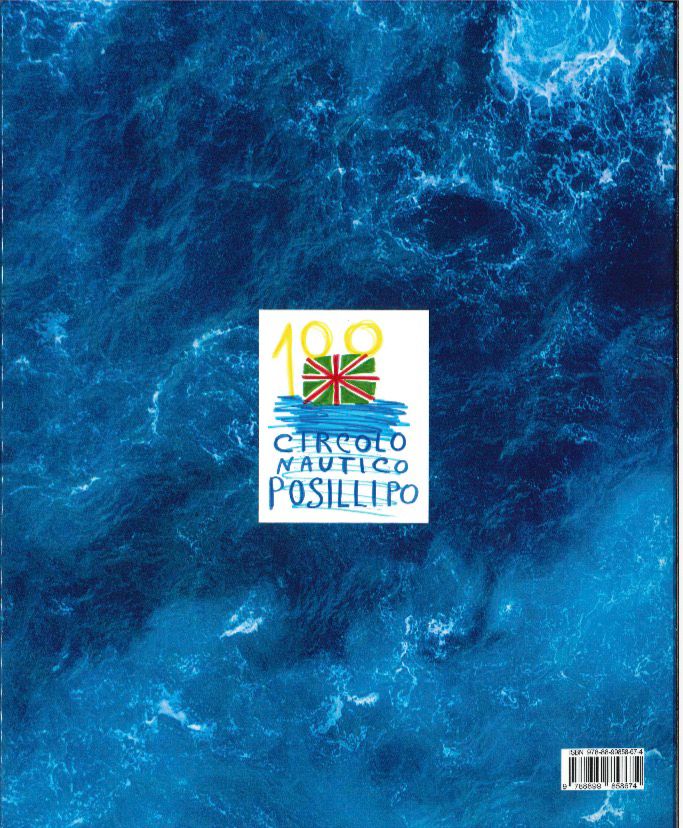 La Leggenda. Circolo Nautico Posillipo 1925 - 2025 - immagine 3
